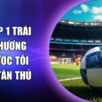 kèo chấp 1 trái KL99